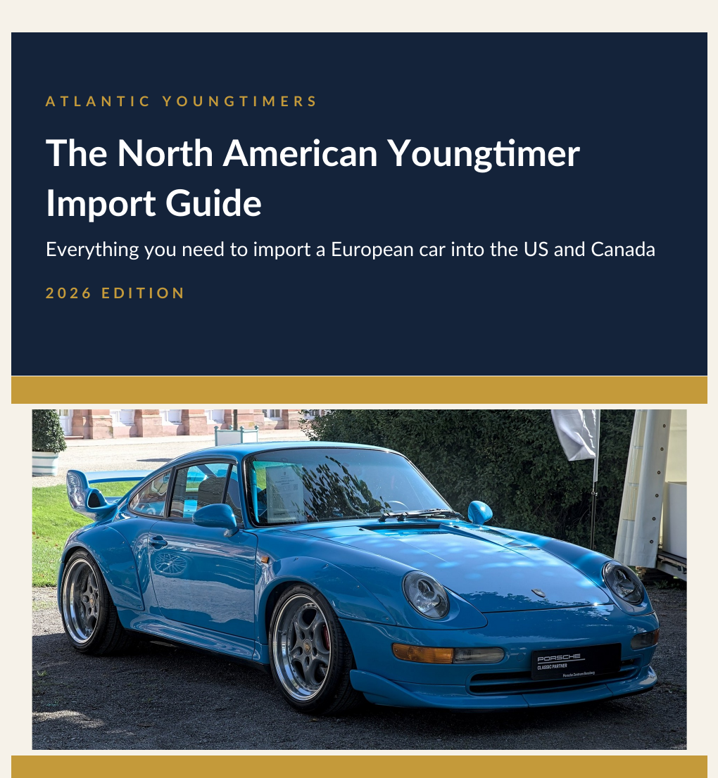 The North American Youngtimer Import Guide, 2026 Edition